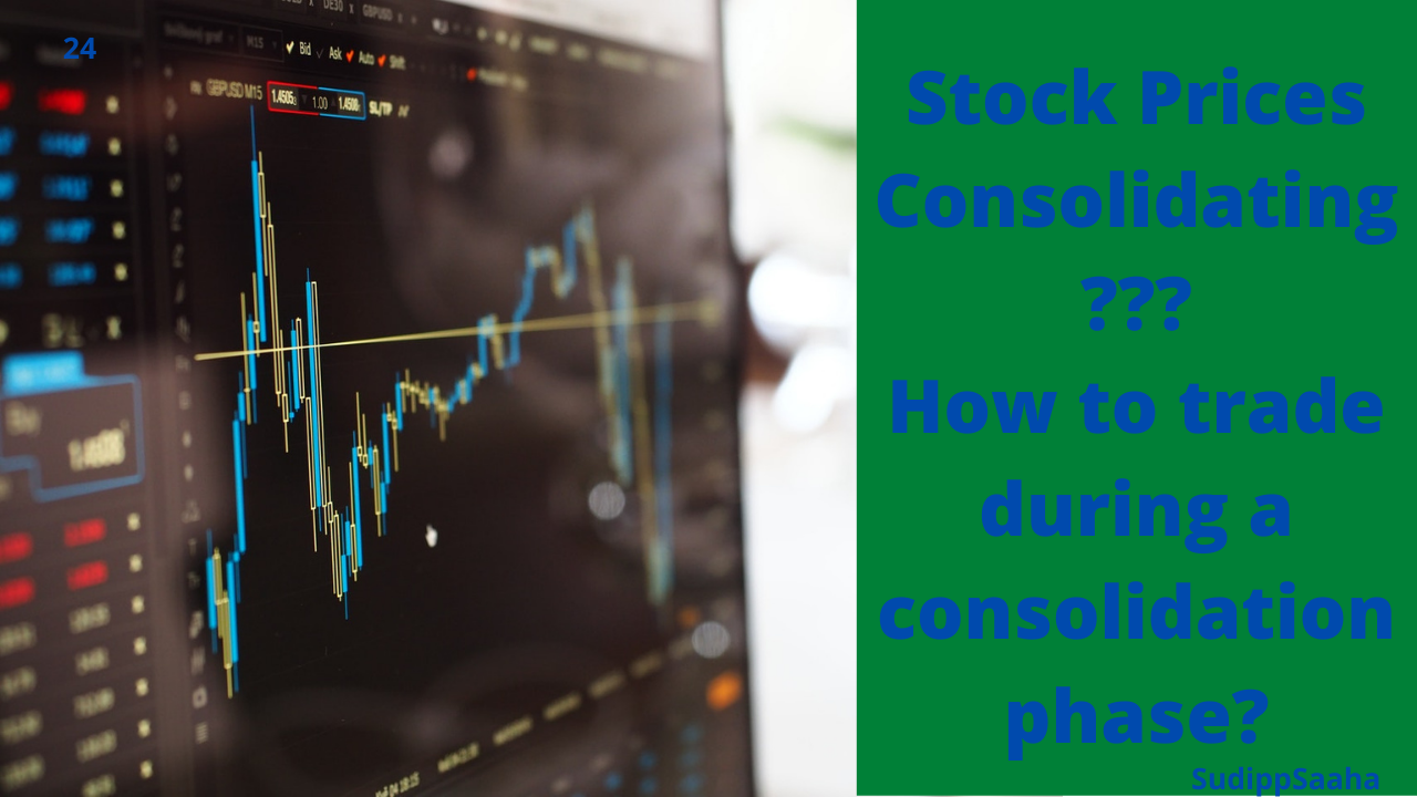 How to trade during a consolidation phase? - The Bloggers Diary - The Diary of a Blogger